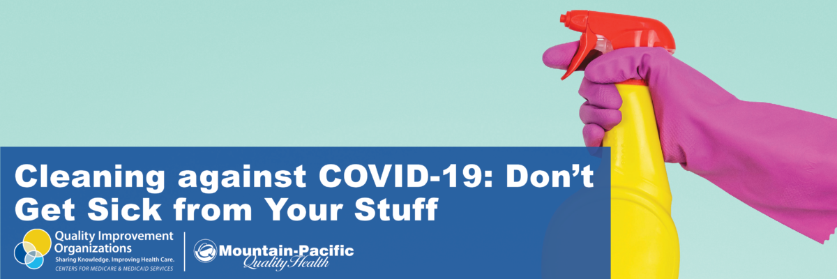Cleaning against COVID-19_Don’t Get Sick from Your Stuff