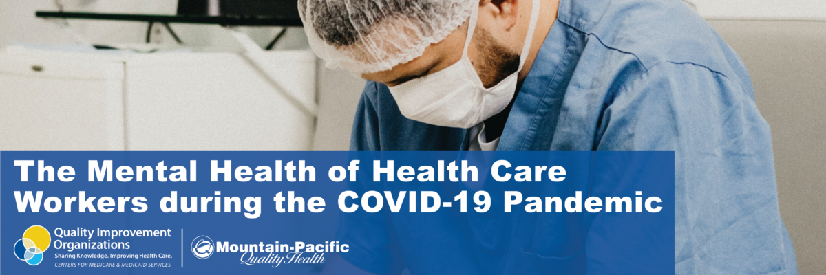 Mental Health of Health Care Workers During COVID19